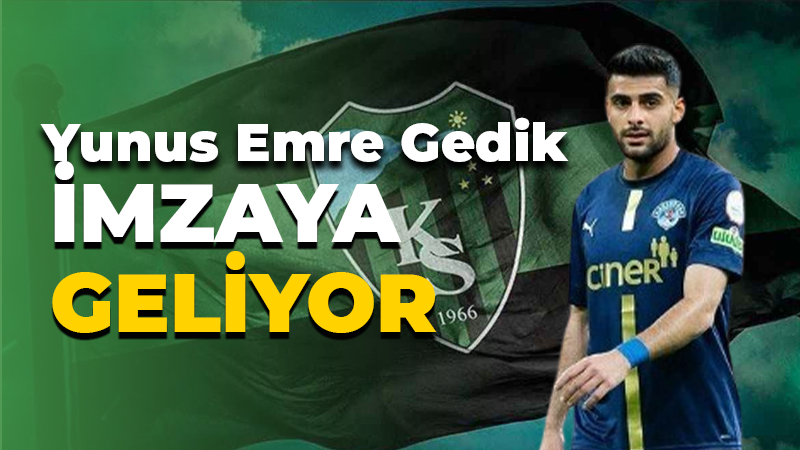 Yunus Emre Gedik de imzaya geliyor