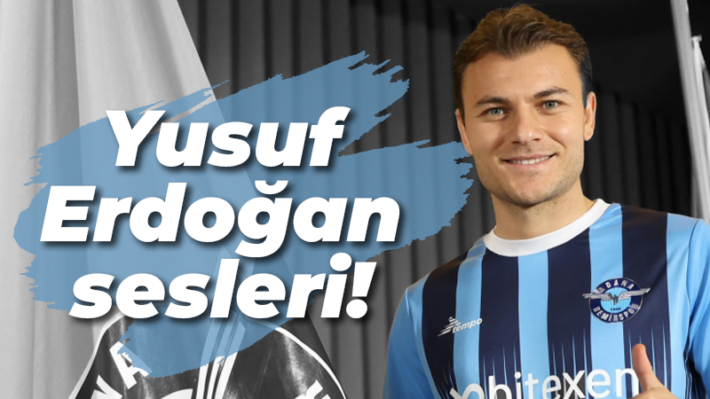 Yusuf Erdoğan sesleri!