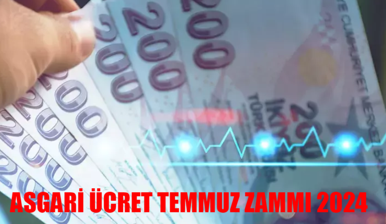 ASGARİ ÜCRET TEMMUZ ZAMMI 2024 FLAŞ GELİŞME: Yeni Asgari Ücret Ne Kadar Oldu? Temmuz Asgari Ücret Zam Geldi Mi?