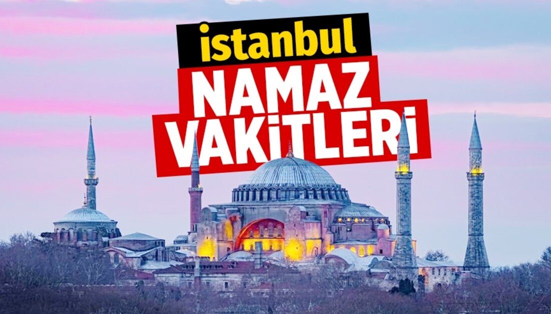 İstanbul'da bu hafta namaz