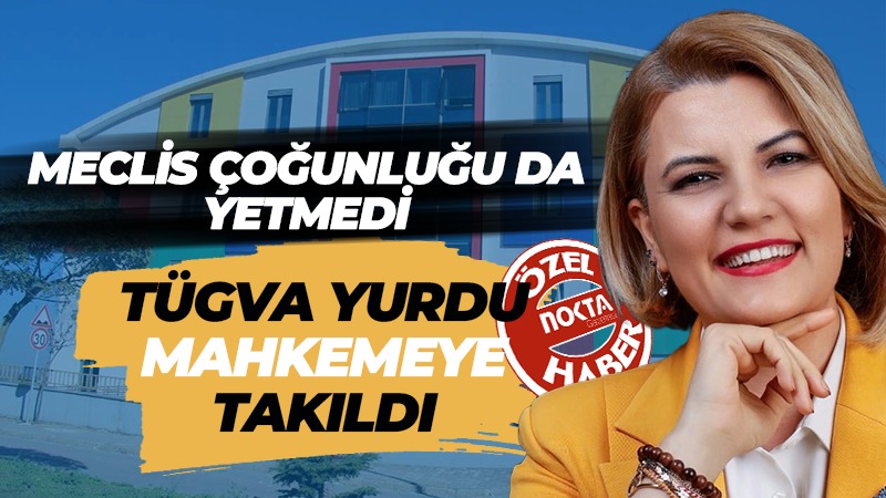 Meclis çoğunluğu da yetmedi! TÜGVA yurdu mahkemeye takıldı