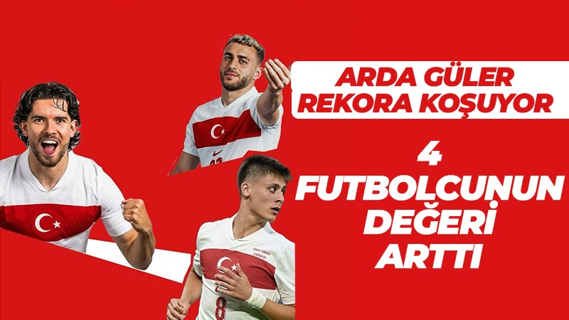 Arda Güler rekora koşuyor: Türkiye’den 4 futbolcu için fiyat güncellemesi