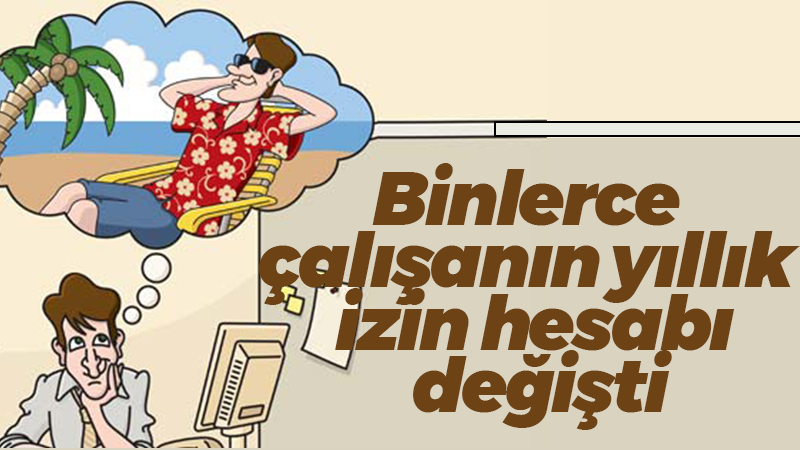 Binlerce çalışanı ilgilendiren kararda