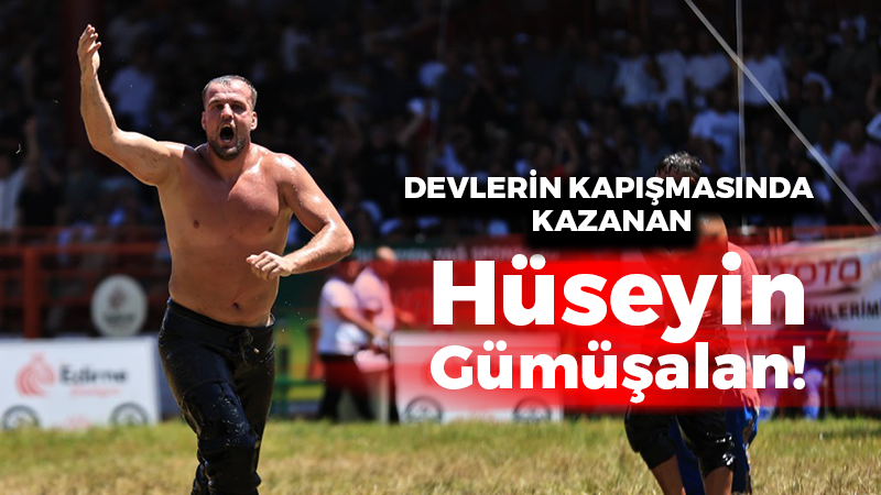 Devlerin kapışmasında kazanan Hüseyin Gümüşalan!