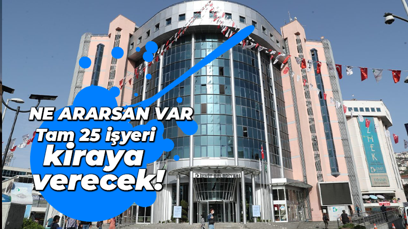 İzmit Belediyesi tam 25 işyeri kiraya verecek! Büfe, otopark, depo ve spor tesisi var