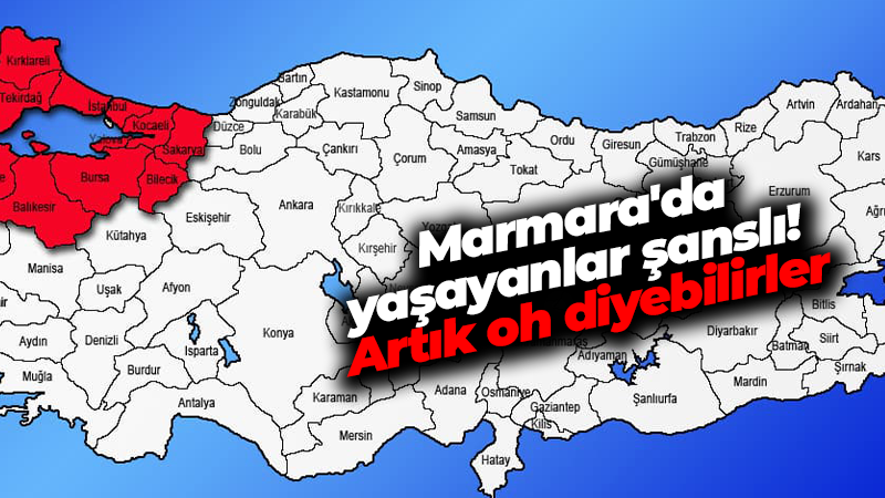 Kocaeli, İstanbul, Bursa, Yalova bir oh çekecek! Tam 3 süreceği açıklandı