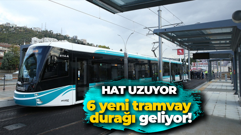 Kocaeli’de tramvaya yeni 6 durak geliyor! Kocaelisporlular sevinecek