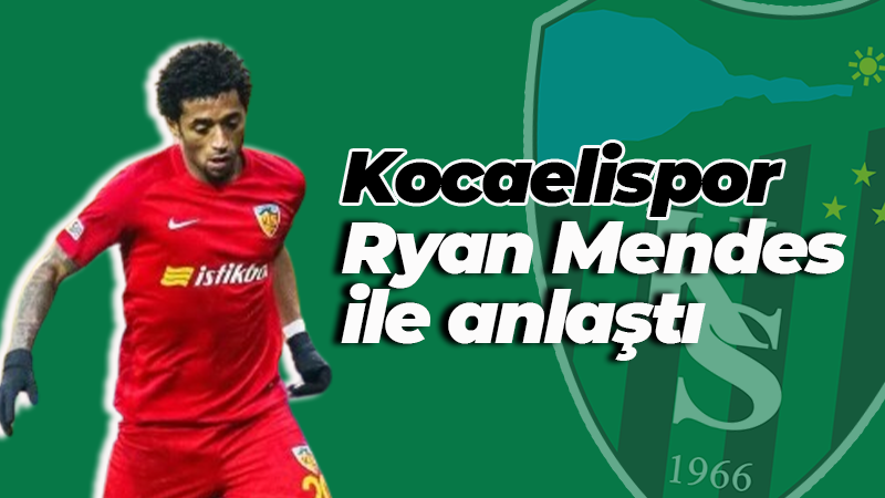 Kocaelispor Ryan Mendes ile anlaştı