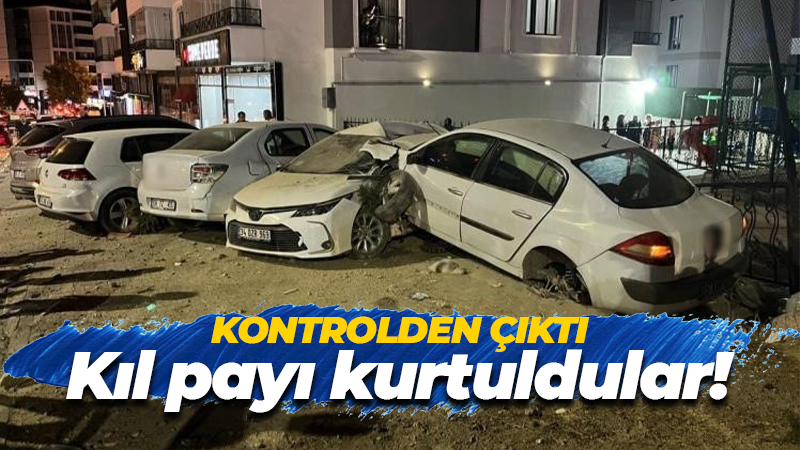 Kontrolden çıkan araç tehlike saçtı! Kıl payı kurtuldular