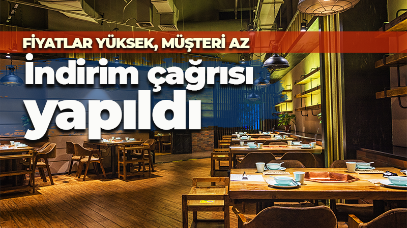 Restoranlarda durum kritik! İndirim çağrısı yapıldı