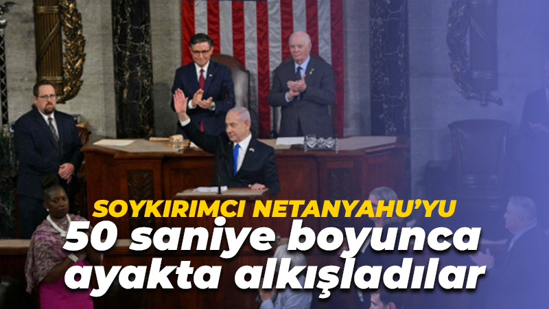 Soykırımcı Netanyahu ABD Kongresi’nde ayakta alkışlandı