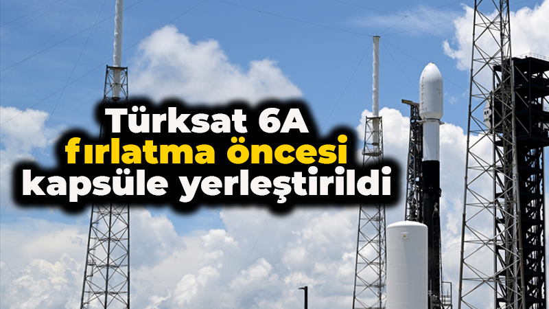 Milli haberleşme uydusu Türksat 6A fırlatma öncesi kapsüle yerleştirildi