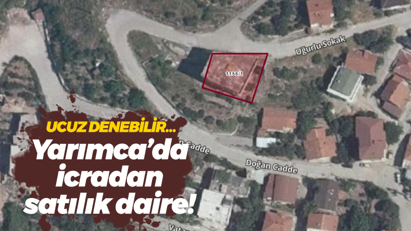 Ucuz denilebilir… Yarımca’da icradan satılık daire!