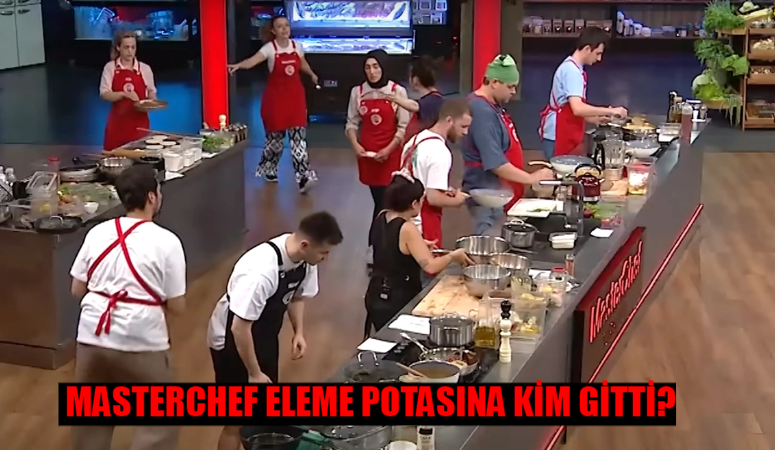 8 AĞUSTOS MASTERCHEF 5. VE 6. ELEME ADAYLARI: Masterchef Eleme Potasına Kim Gitti? Masterchef Dokunulmazlığı Kim Aldı?