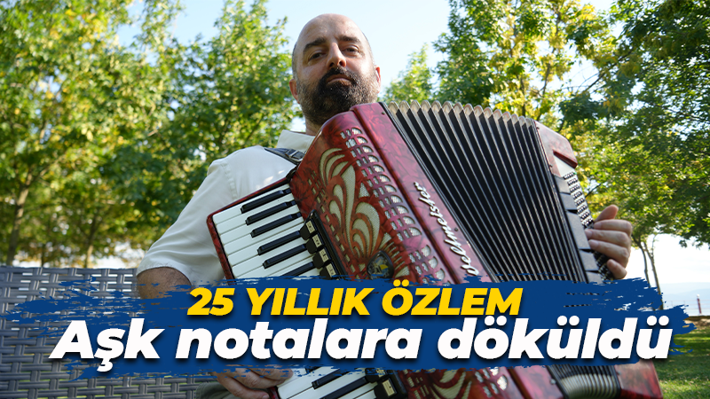 25 yıllık özlem! Aşk notalara döküldü