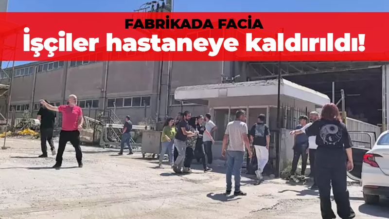 Bursa’da 11 işçi hastaneye kaldırıldı!