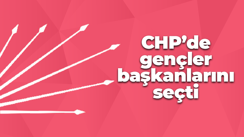 CHP’de gençler başkanlarını seçmek için sandığa gitti