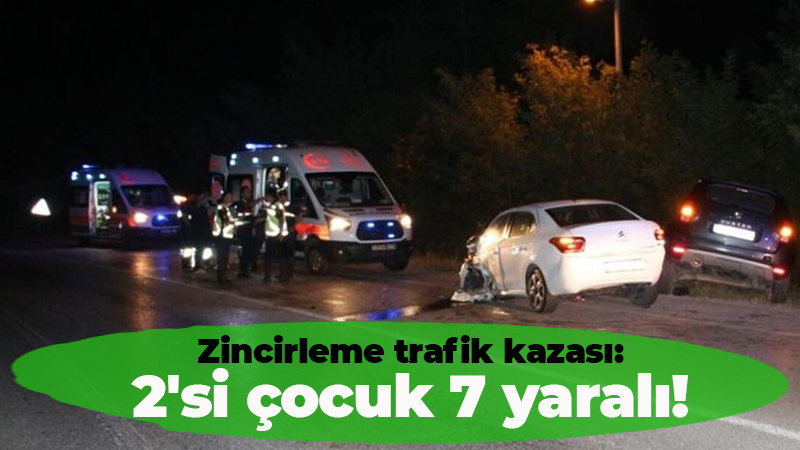 Kocaeli’de zincirleme trafik kazası: 2’si çocuk 7 yaralı!