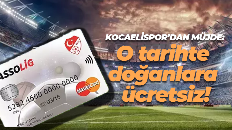 Kocaelispor’dan kampanya: O tarihte doğanlara ücretsiz!