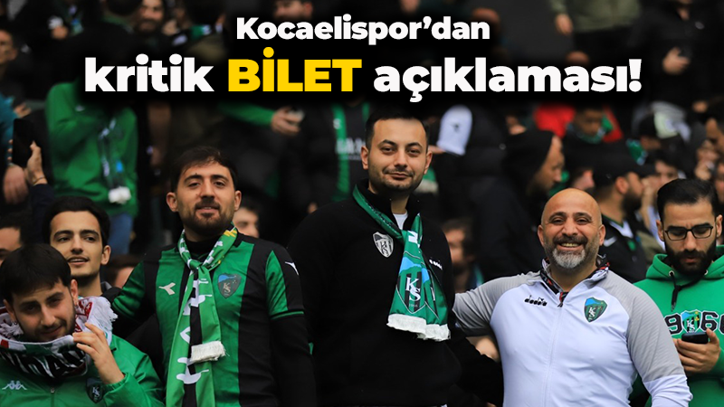 Kocaelispor’dan kritik BİLET açıklaması!