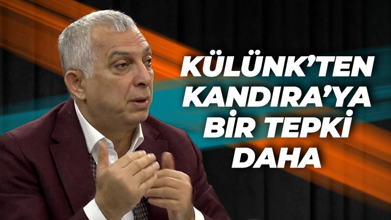 Külünk’ten Kandıra’ya bir tepki daha!