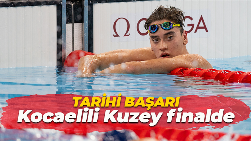 İzmitli Kuzey’den tarihi başarı: Olimpiyatlarda final yüzmeye hak kazanan ilk sporcu oldu