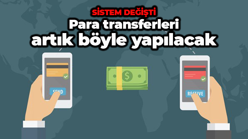 Para transfer sistemlerine bir yenisi daha eklendi!