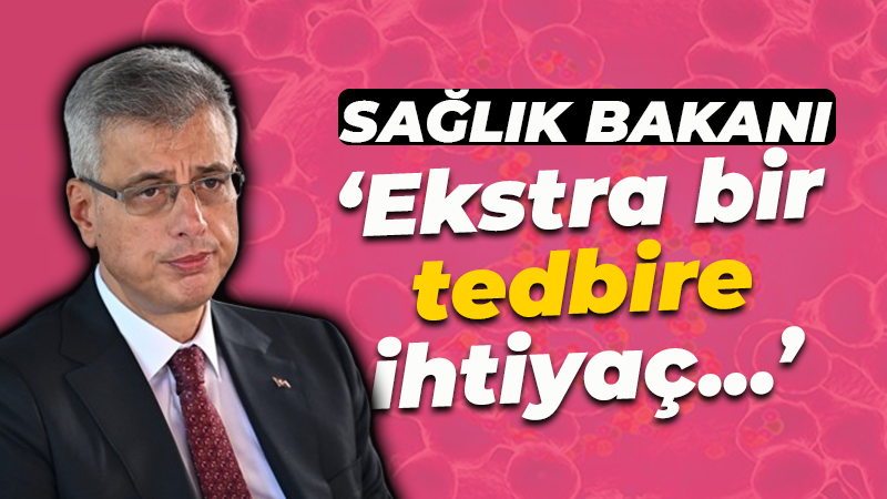 Sağlık Bakanı Memişoğlu’ndan Maymun Çiçeği açıklaması: Ekstra bir tedbire…