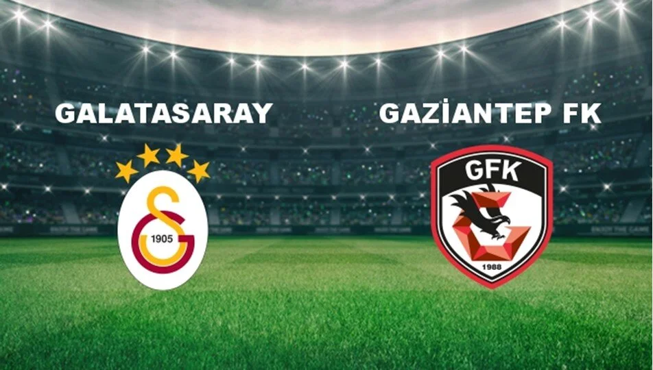 Galatasaray- Gaziantep FK maçı canlı izle,Galatasaray- Gaziantep FK  maçı ne zaman, saat kaçta ve hangi kanalda canlı yayınlanacak?