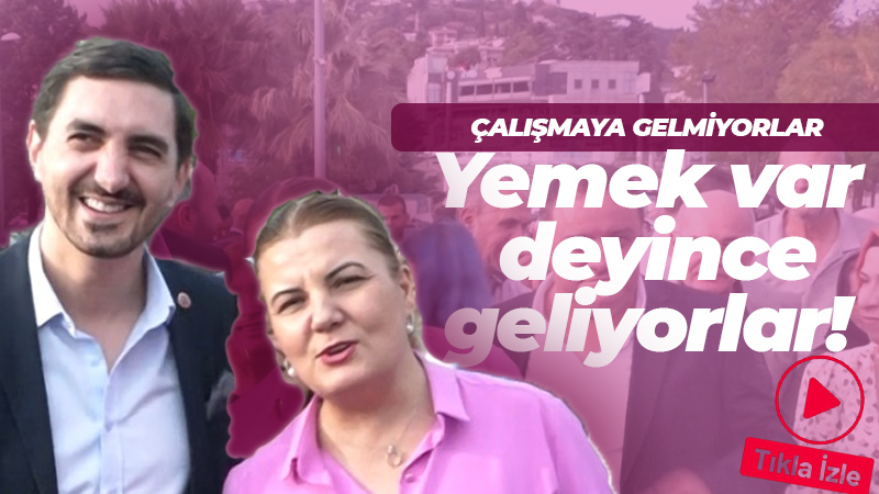 Fatma Kaplan Hürriyet’ten Nazım Gençtürk’e: Çalışmaya gelmiyorlar, yemek var deyince geliyorlar