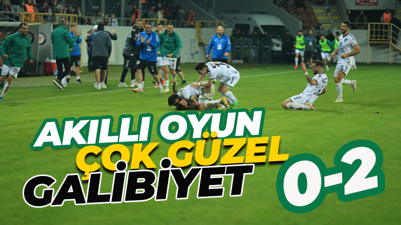 Akıllı oyun, çok güzel galibiyet! “0-2”