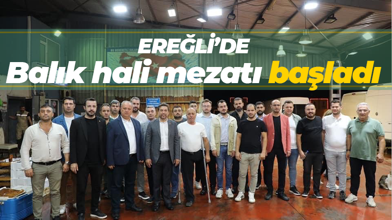 Ereğli’de balık hali mezatı başladı