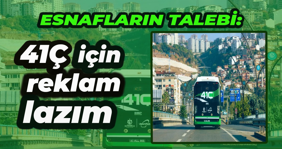 Esnaf 41Ç’nin daha çok reklamının yapılmasını istiyor