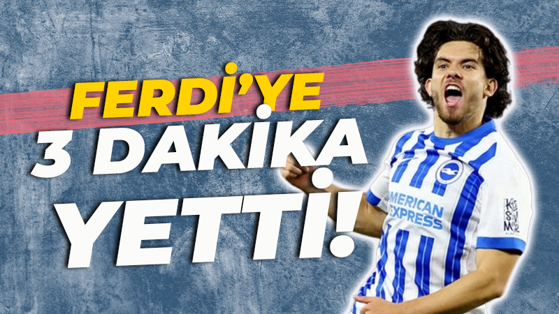 Ferdi’ye 3 dakika yetti! Girdi ve attı…