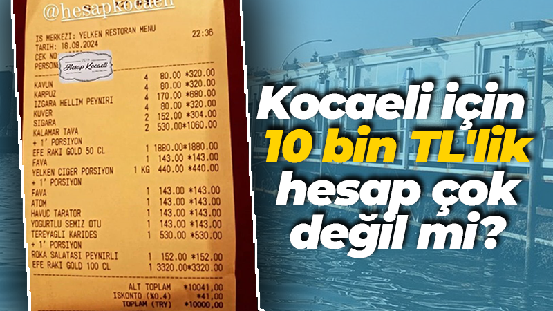 Kocaeli için 10 bin TL’lik hesap çok değil mi?