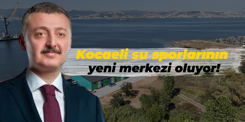 Kocaeli Büyükşehir Belediye Başkanı