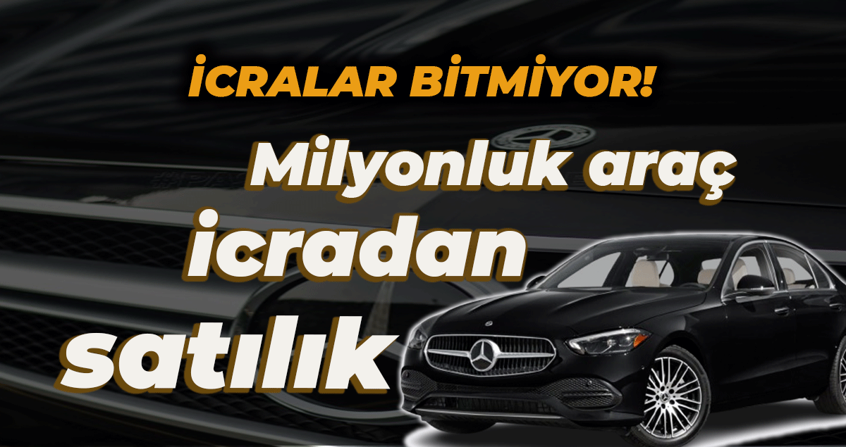 Kocaeli’de icraların sonu gelmiyor! Milyonluk Mercedes icradan satılık