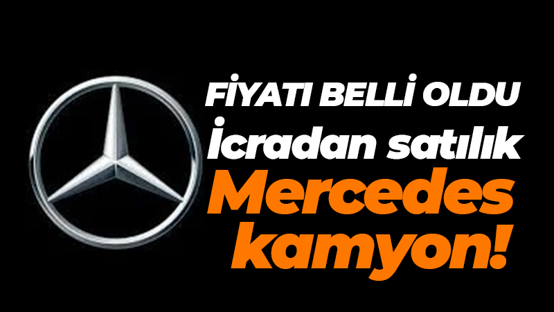 Kocaeli’de Mercedes kamyon icradan satılık! Tarih belli oldu