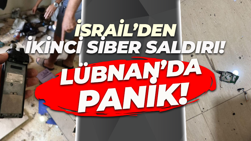 Lübnan’da panik! İsrail’den bir siber saldırı daha