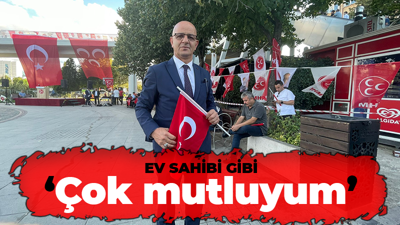 MHP Eski İl Başkanı Aydın Ünlü, ‘Çok mutluyum’