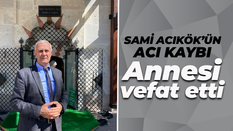 MHP’li Acıkök’ün acı kaybı: Annesi vefat etti