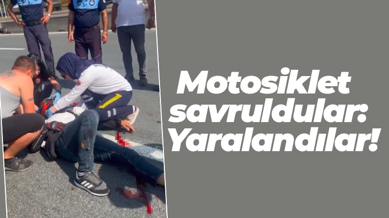 Motosiklet savruldular: Yaralandılar!