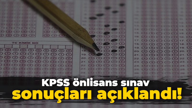 Sınav sonuçları açıklandı!