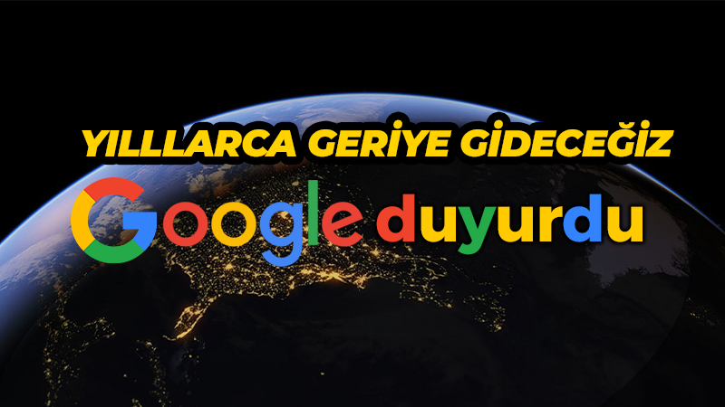 Google Earth’te yapılacak olan