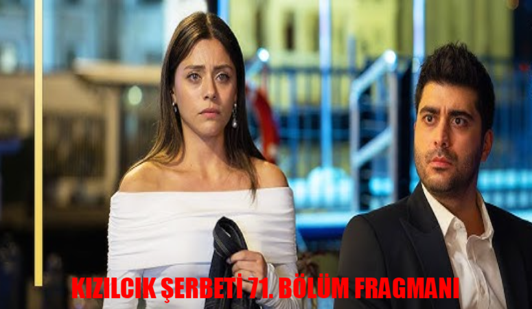 Kızılcık Şerbeti 71. Bölüm Fragmanı Fatih Doğa Aşkı Alevlendi! Show TV Kızılcık Şerbeti Yeni Bölüm Neler Olacak?