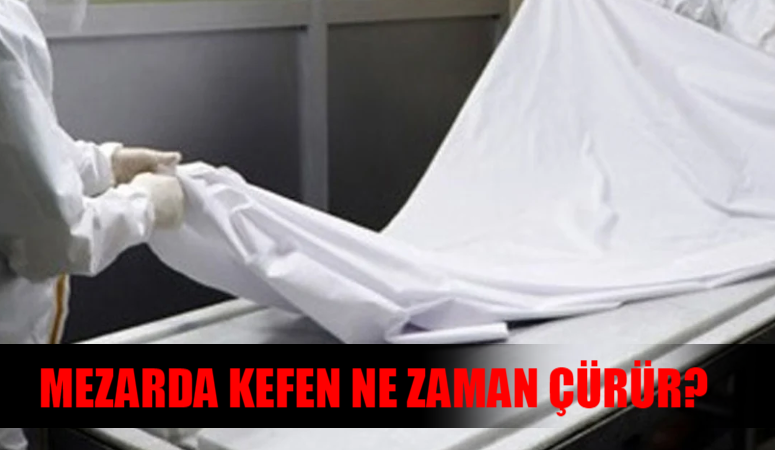 Mezarda kefen ne zaman çürür? Cem Garipoğlu mezarda kefen yok olur mu? Mezarda kefen kaç yılda yok olur?