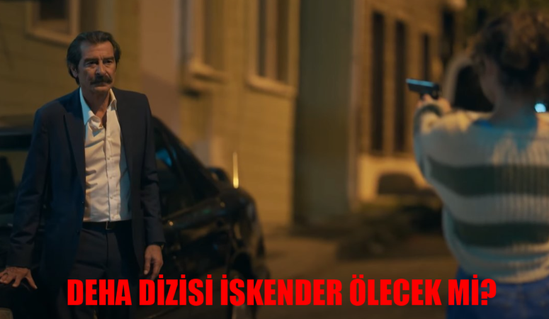 Deha Son Bölüm Ceylan Tetiği Çekti: Deha Dizisi İskender Ölecek Mi? Uğur Polat Diziden Ayrılıyor Mu?