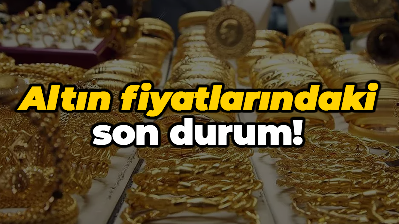 Güncel altın fiyatları ne