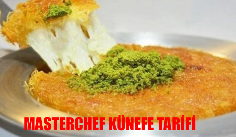 1 Ekim Masterchef Mehmet Şeften Künefe Tarifi: Çıtır Çıtır Künefe Nasıl Yapılır?