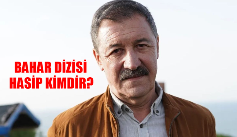 Bahar Dizisi Hasip Kim? Nizam Namidar Kimdir, Kaç Yaşında? Nizam Namidar Hangi Dizilerde Oynadı?